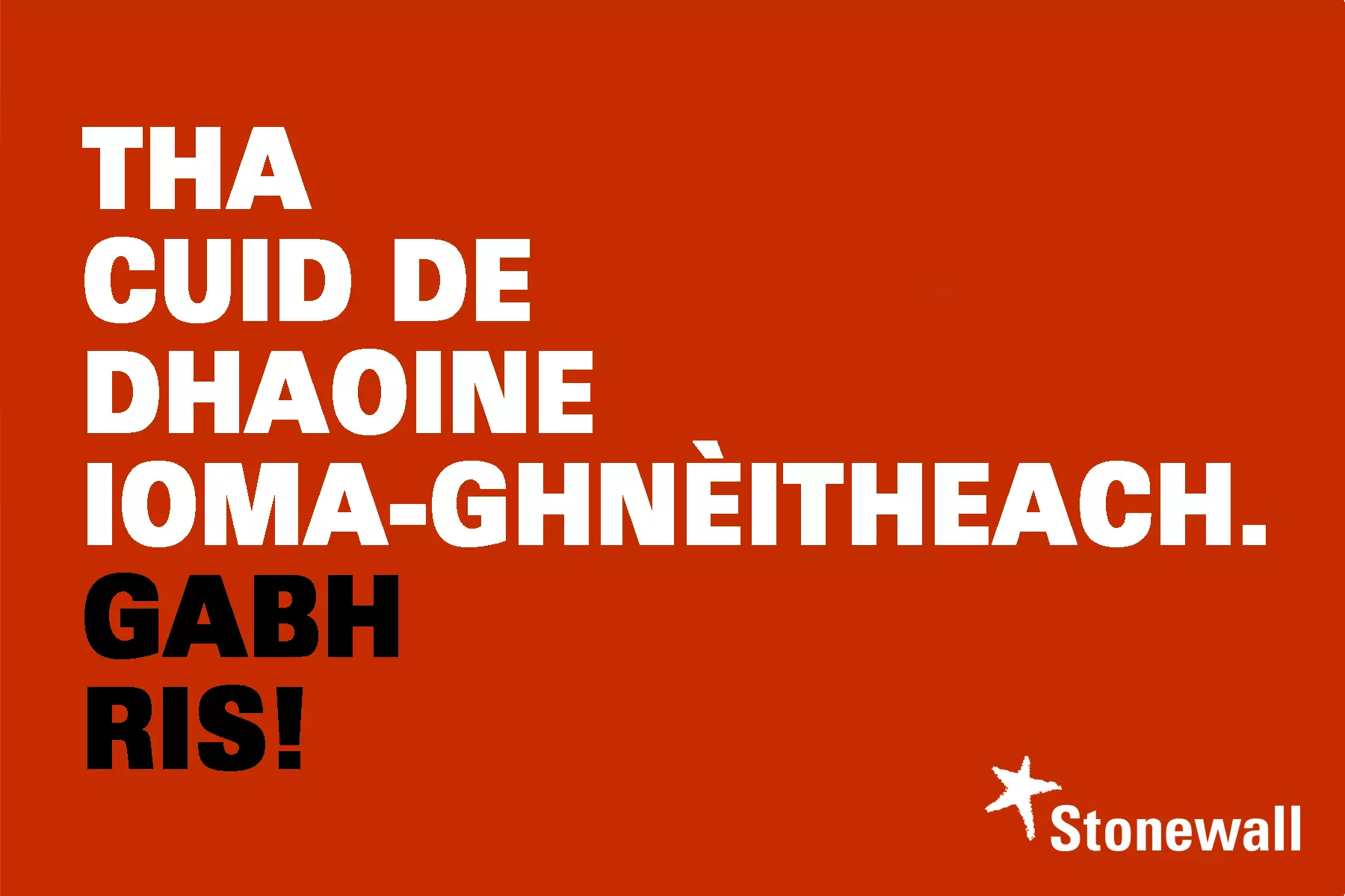 Tha cuid de dhaoine ioma-ghnèitheach. Gabh ris!
